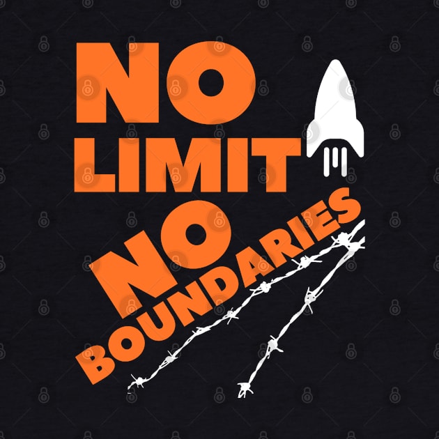 NO LIMIT NO BOUNDARIES by SergioTheOu